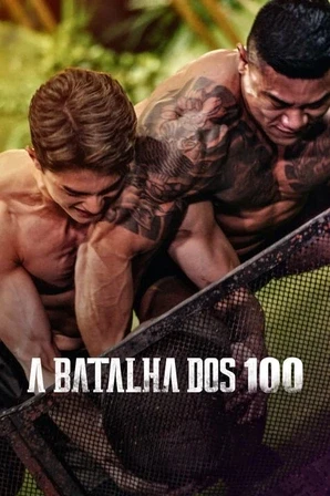 Assistir A Batalha dos 100 Online
