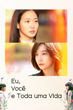 Assistir Eu, Você e Toda uma Vida Online