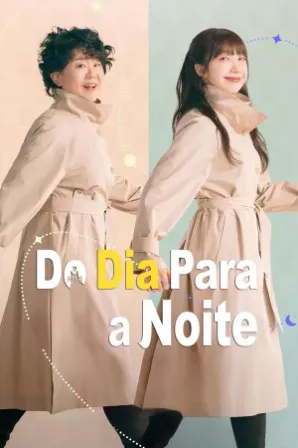 Assistir Do Dia Para A Noite Online