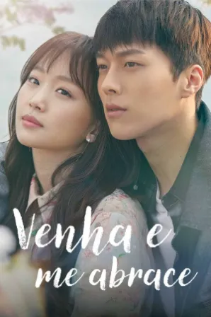 Assistir Venha E Me Abrace (Legendado) Online